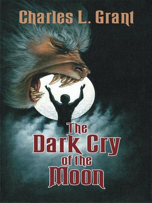 The Dark Cry of the Moon - ebook
